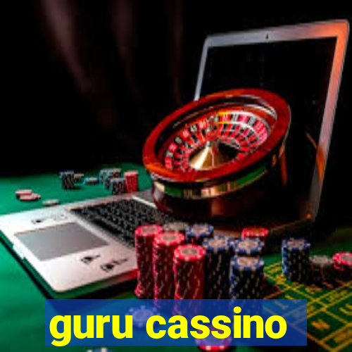 guru cassino